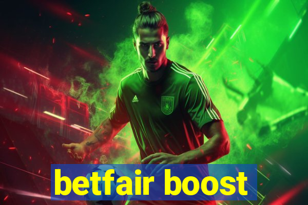 betfair boost